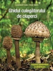 Ghidul culegatorului de ciuperci - Locsmandi Csaba Vasas Gizella