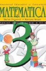 Manual matematica Clasa 3 - Stefan Pacearca Mariana Mogos