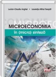 Microeconomia in micro sinteza - Lucian-Claudiu Anghel Laurentiu-Mihai Treapat