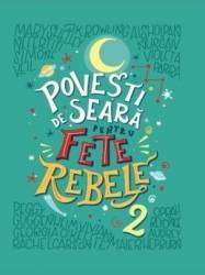 Povesti de seara pentru fete rebele Vol. 2 - PRECOMANDA