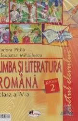 Romana Cls 4 Caiet Partea I+II - Tudora Pitila Cleopatra Mihailescu