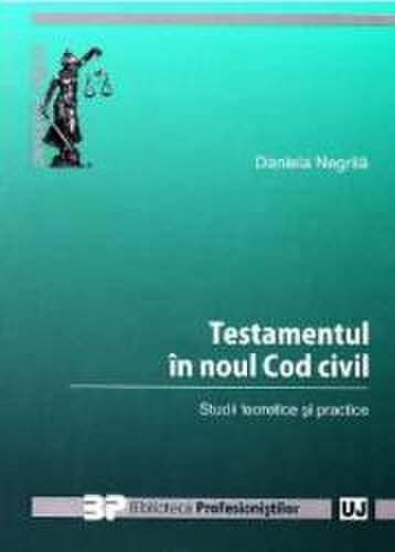 Corsar - Testamentul in noul cod civil - daniela negrila