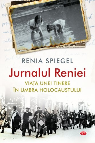 Jurnalul Reniei. Viata unei tinere in umbra Holocaustului, Renia Spiegel 