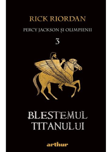 Art - Percy jackson 3: blestemul titanului, rick riordan