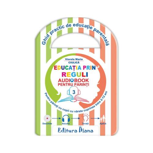 Educația prin reguli - Audiobook pentru părinți