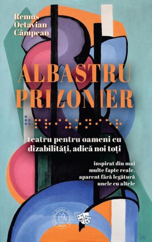 Albastru prizonier - Paperback brosat - Remus Octavian Câmpean - Școala Ardeleană