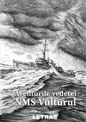 Aventurile vedetei NMS Vulturul - Paperback brosat - Vasile V. Giurgiu - Letras