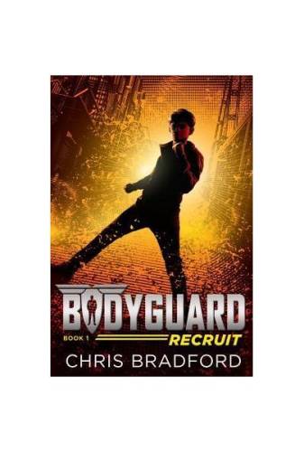 Bodyguard: Recruit (Book 1)