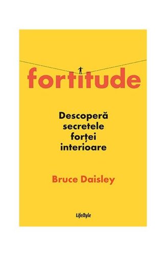Fortitude - paperback brosat - bruce daisley - lifestyle
