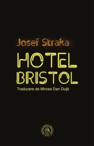 Hotel Bristol (ediţie bilingvă ceho-română)