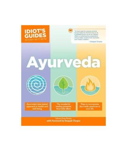 Idiot's Guides: Ayurveda