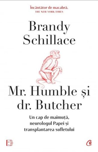 Mr. Humble și dr. Butcher - Paperback brosat - Brandy Schillace - Curtea Veche