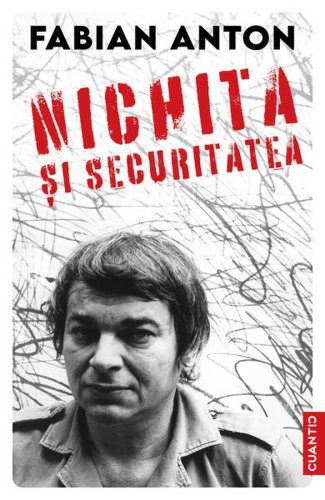 Nichita și securitatea - Paperback brosat - Cuantic