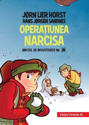 Operaţiunea Narcisa. Biroul de investigații nr. 2 (ediție cartonată)