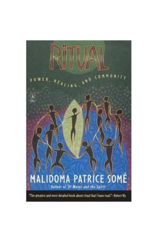 Ritual: power, healing and community