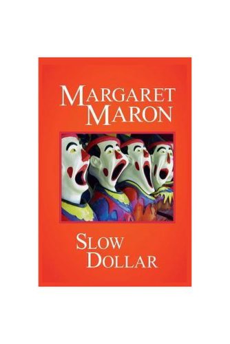 Slow Dollar: A Deborah Knott Mystery
