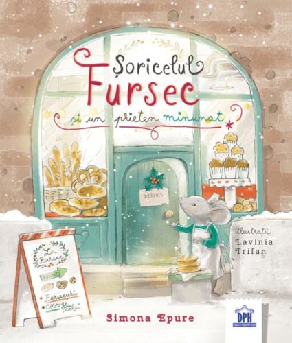 Șoricelul Fursec și un prieten minunat - Paperback brosat - Simona Epure - Didactica Publishing House