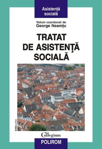 Tratat de asistenţă socială (ediţia 2011)