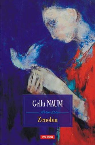 Zenobia - Paperback brosat - Gellu Naum - Polirom