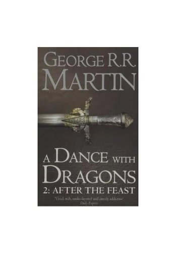 Harper Collins - A dance with dragons: part 2 after the feast (a song of ice and fire, book 5)