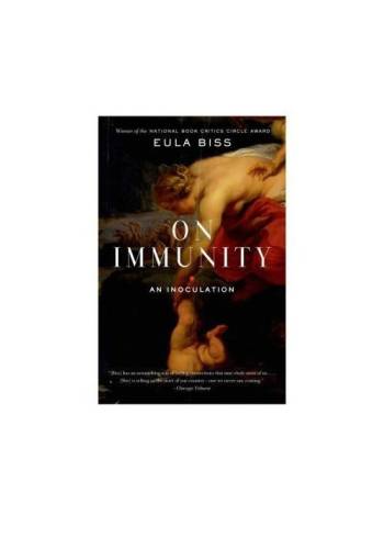 Graywolf Press - On immunity: an inoculation