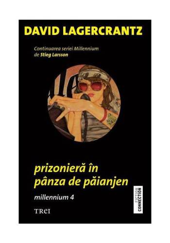 Prizoniera in panza de paianjen - Millennium 4