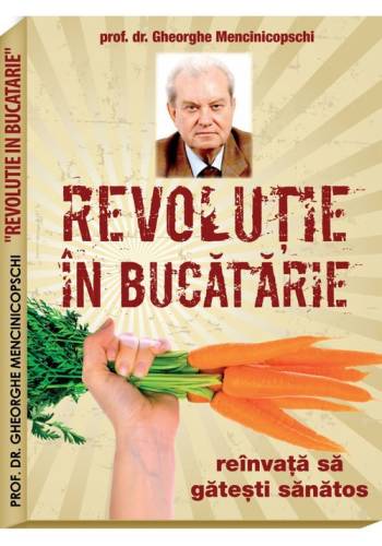 Coreus Publishing - Revolutie in bucatarie - reinvata sa gatesti sanatos - dr. mencinicopschi