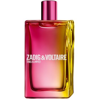 Zadig & Voltaire This is Love! Pour Elle eau de parfum pentru femei