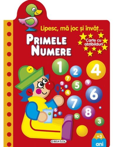 Carte Girasol Lipesc, ma joc si invat - Primele numere, 4+ ani (Multicolor)