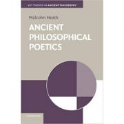 Ancient Philosophical Poetics - Malcolm Heath