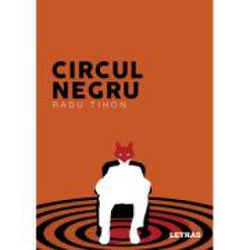 Circul Negru - Radu Tihon