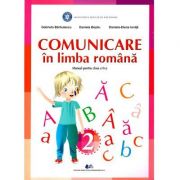 Comunicare in limba romana. Manual pentru clasa II - Barbulescu Gabriela, Besliu Daniela, Ionita Daniela-Elena