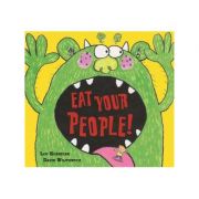 Eat Your People! - Lou Kuenzler