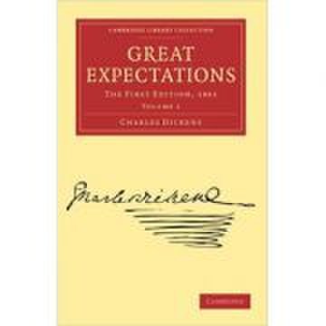 Great Expectations: The First Edition, 1861 - Charles Dickens