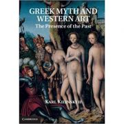 Greek Myth and Western Art: The Presence of the Past - Karl Kilinski II
