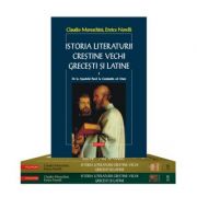 Istoria literaturii crestine vechi grecesti si latine, 3 volume - Claudio Moreschini, Enrico Noelli