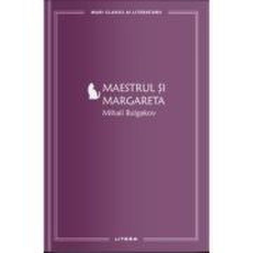 Maestrul si Margareta (vol. 3) - Mihail Bulgakov