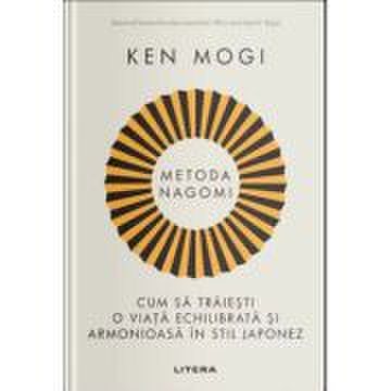 Metoda Nagomi - Ken Mogi