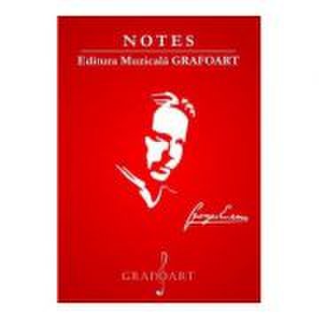 Notes - George Enescu