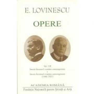 Opere (vol. i+ii) opere. istoria literaturii române contemporane - eugen lovinescu
