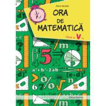 Ora de matematica clasa a 5-a - Petre Nachila