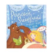Princess Sleepyhead and the Night-Night Bear - Peter Bently