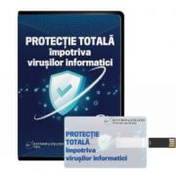 Protectie totala impotriva virusilor informatici - Cristian Stelea