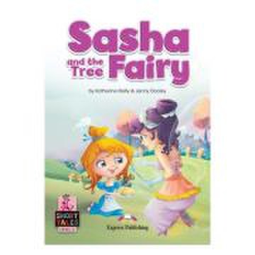 Sasha and the tree fairy Student's book with digibooks app. - Jenny Dooley