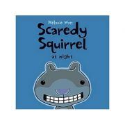 Scaredy Squirrel At Night - Melanie Watt