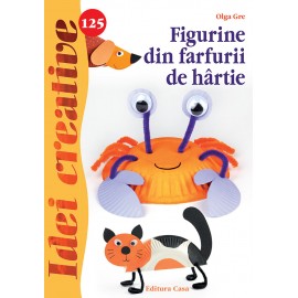 Editura Casa - Figurine din farfurii de hartie - idei creative 125
