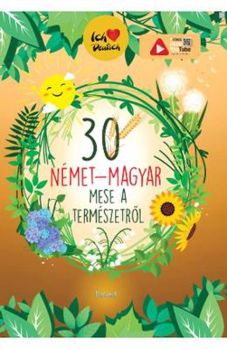 30 de povesti despre natura (maghiar-german)