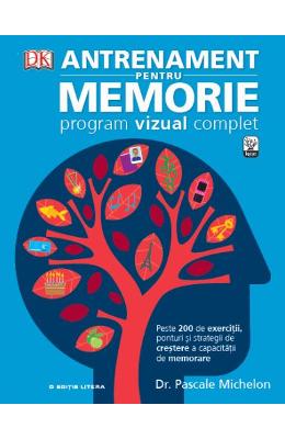 Antrenament pentru memorie. program vizual complet - pascale michelon
