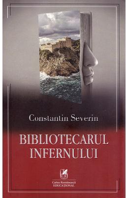 Bibliotecarul infernului - Constantin Severin