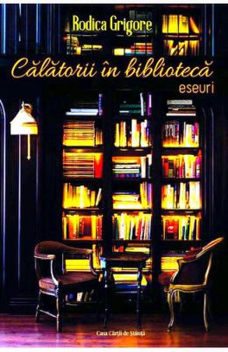 Calatorii in biblioteca - Rodica Grigore